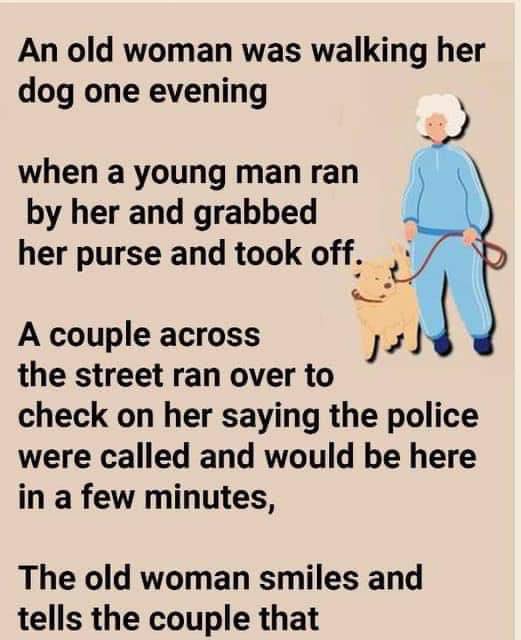 An elderly woman was walking her dog